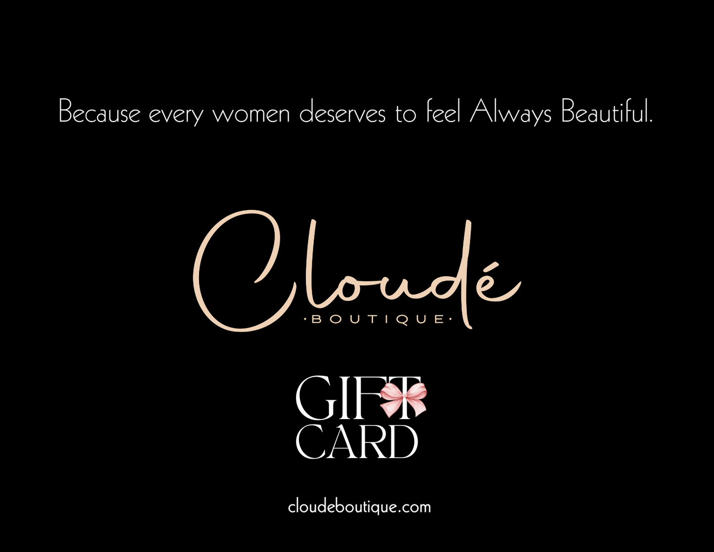 Cloudé Boutique Digital Gift Card